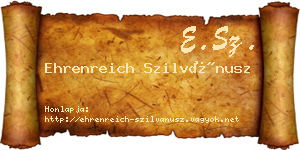 Ehrenreich Szilvánusz névjegykártya